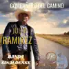 JULIO RAMIREZ - Compañero Del Camino - Single